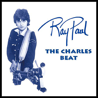 Ray Paul - The Charles Beat